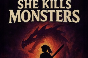 Fall Play "She Kills Monsters"